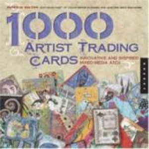 1,000 Artist Trading Cards by Patricia Bolton