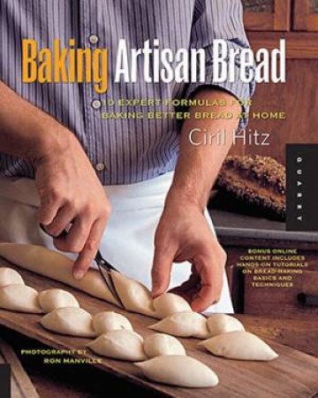 Baking Artisan Bread by Ciril Hitz