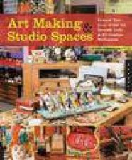 Art Making  Studio Spaces