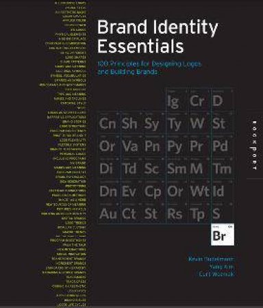 Brand Identity Essentials by Kevin Budelmann & Yang Kim & Curt Wozniak