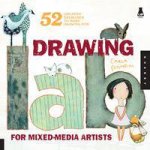 Drawing Lab for MixedMedia Artists 52 Creative Exercises To Make Drawing Fun