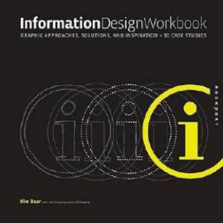 Information Design Workbook by Kim Baer