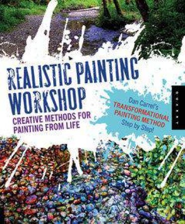 Realistic Painting Workshop by Dan Carrel