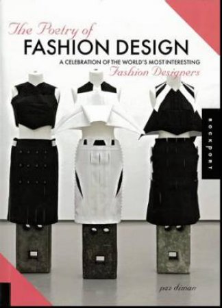 The Poetry of Fashion Design by Paz Diman