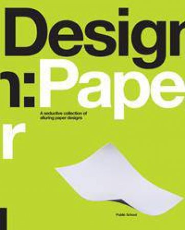 Design: Paper by Public School