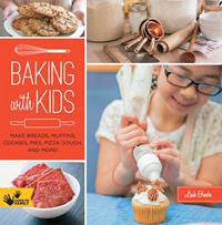 Baking with Kids by Leah Brooks