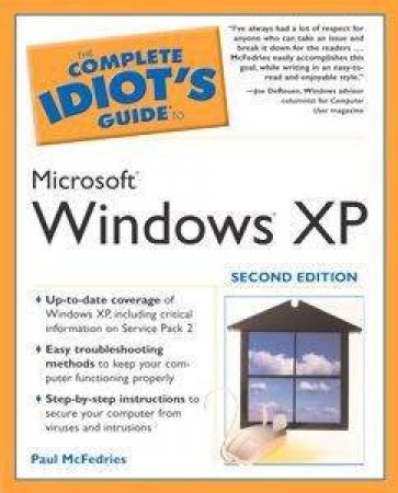 The Complete Idiot's Guide to Microsoft Windows XP 2nd Ed by Paul McFedries