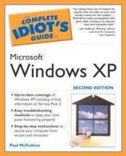 The Complete Idiots Guide to Microsoft Windows XP 2nd Ed