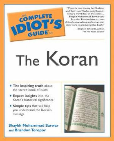 The Complete Idiot's Guide To The Koran by Sheikh Muhammad Sarwar