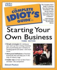 The Complete Idiots Guide To Starting Your Own Business