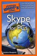 The Complete Idiots Guide to Skype for PCs