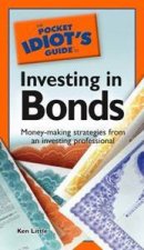 The Pocket Idiots Guide To Investing In Bonds