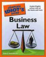 Complete Idiots Guide to Business Law