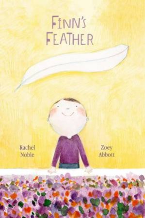 Finn's Feather by Rachel Noble & Zoey Abbott