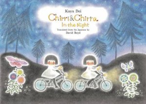 Chirri & Chirra, In the Night by Kaya Doi & David Boyd