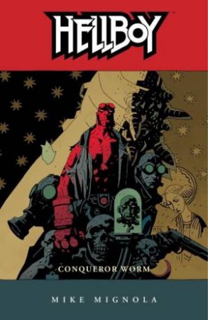 Hellboy Volume 5 Conqueror Worm 2nd Ed by Mike Mognola