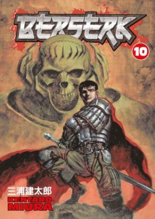 Berserk 10 by Kentaro Miura & Duane Johnson