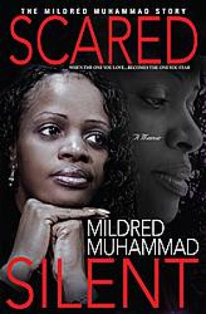 Scared Silent by Mildred Muhammad