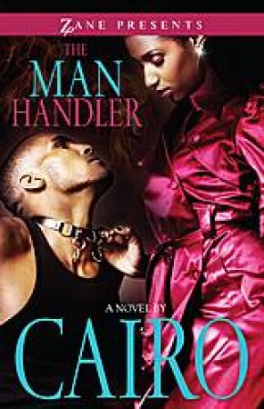 Man Handler by Cairo