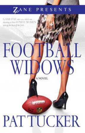 Football Widows by Pat Tucker