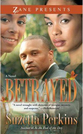 Betrayed by Suzetta Perkins