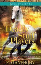 Deadly Stuff Players