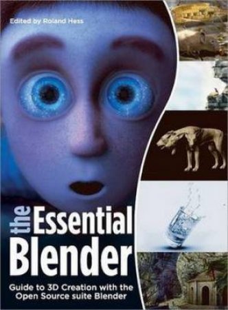 The Essential Blender (Bk/DVD) by Ton Roosendaal