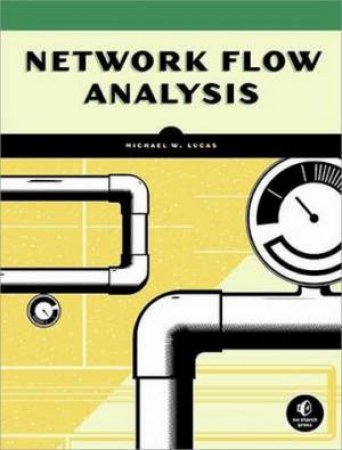 Network Flow Analysis by Michael Lucas