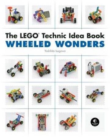 Unofficial LEGO Technic Idea Book: Vehicles by Isaqawa Yoshihito