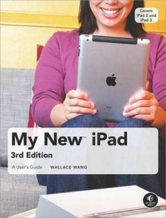 My New iPad 3 by Wallace Wang