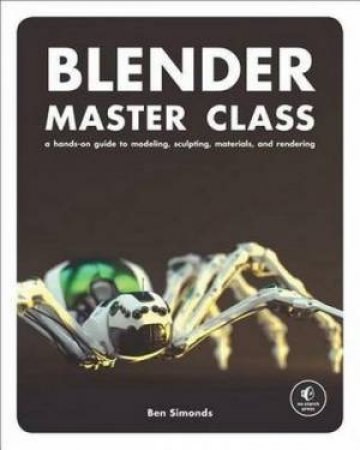 Blender Master Class by Ben Simonds