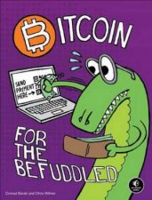 BitCoin for the Befuddled