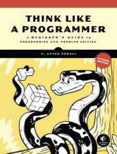 Think Like A Programmer Python Edition