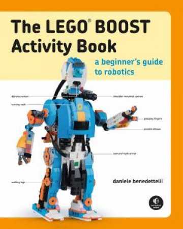 The Lego Boost Activity Book by Daniele Benedettelli