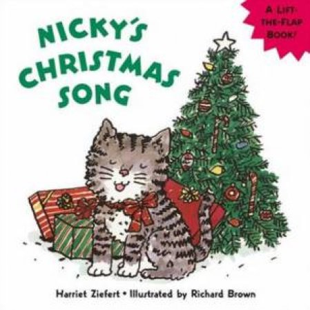 Nicky's Christmas Song Lift-The-Flap by Harriet Ziefert