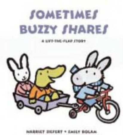 Sometimes Buzzy Shares by Harriet Ziefert