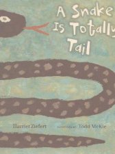 A Snake Is Totally Tail