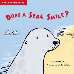 Does A Seal Smile? by Fred Ehrlich