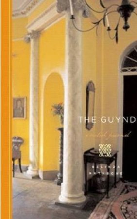 The Guynd: A Scottish Journal by Belinda Rathbone