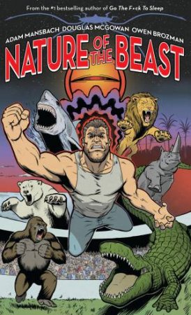 Nature of the Beast by Douglas McGowan