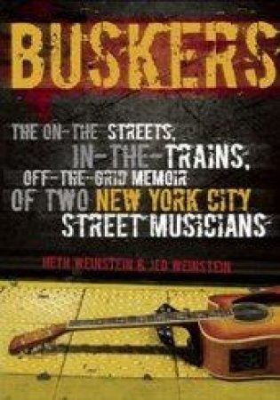 Buskers by Jed Weinstein