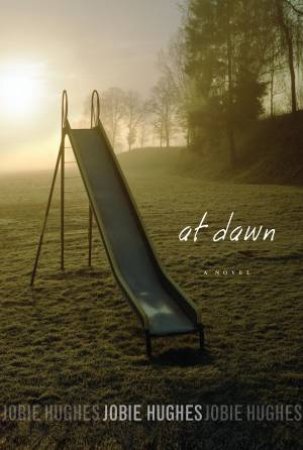 At Dawn by Jobie Hughes