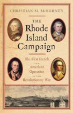 Rhode Island Campaign The First French And American Operation In The Revolutionary War