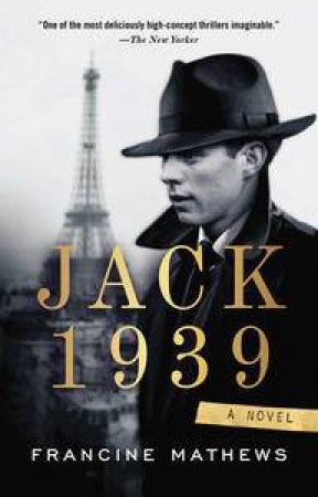 Jack 1939 by Francine Matthews