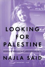 Looking for Palestine Growing Up Confused in an ArabAmerican Family