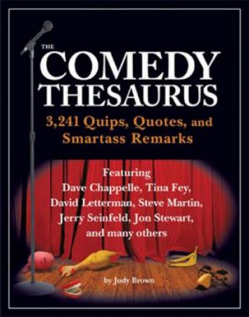 The Comedy Thesaurus by Judy Brown