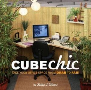 Cube Chic by Kelley Moore