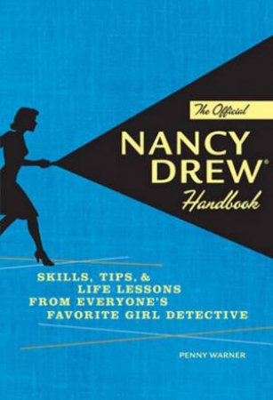 The Official Nancy Drew Handbook by Penny Warner