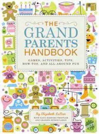 Grandparents Handbook by Elizabeth LaBan