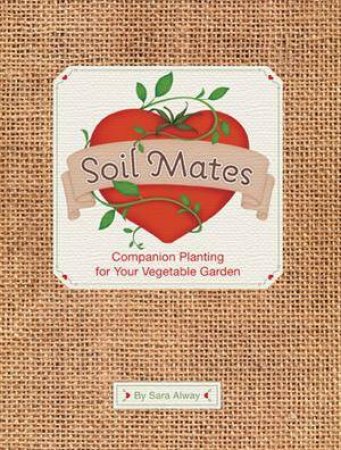 Soil Mates by Sara Alway